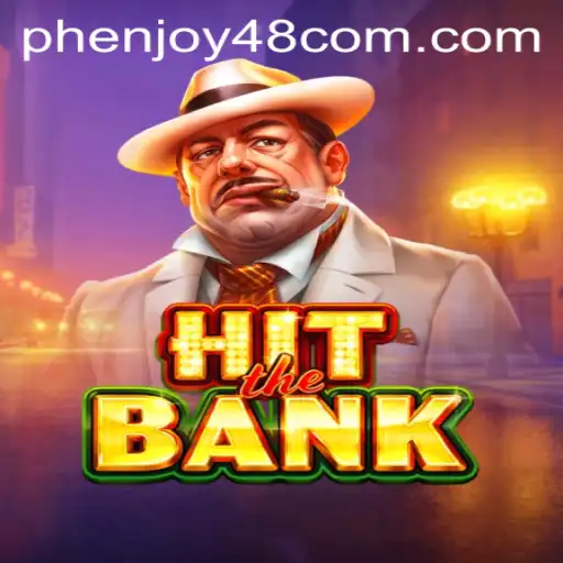 HitTheBank: A Thrilling Digital Adventure on Phenjoy48.com
