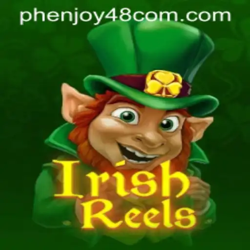 Exploring the Thrills of IrishReels Game at Phenjoy48.com